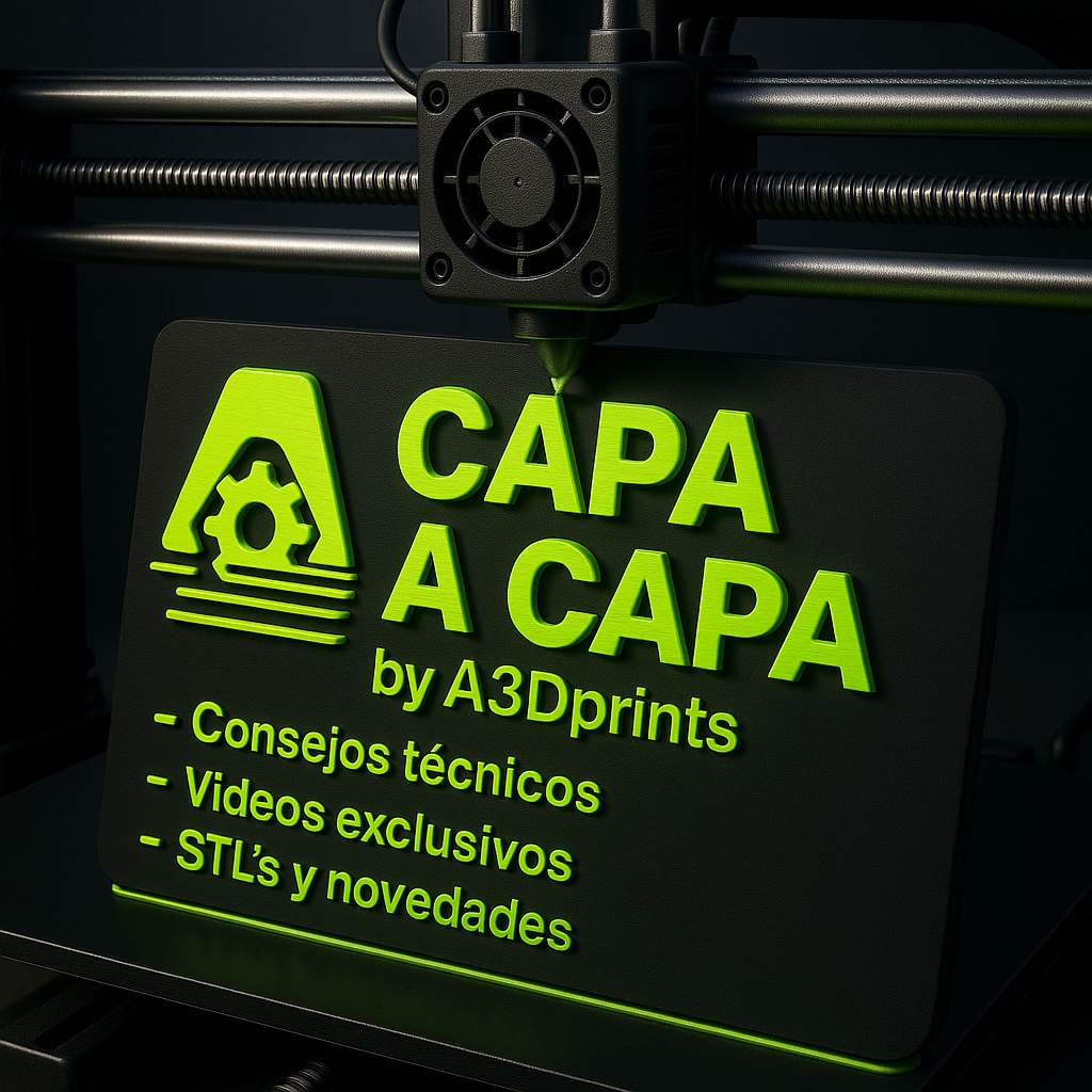🎯 «Capa a Capa – La newsletter semanal para apasionados de la impresión 3D»